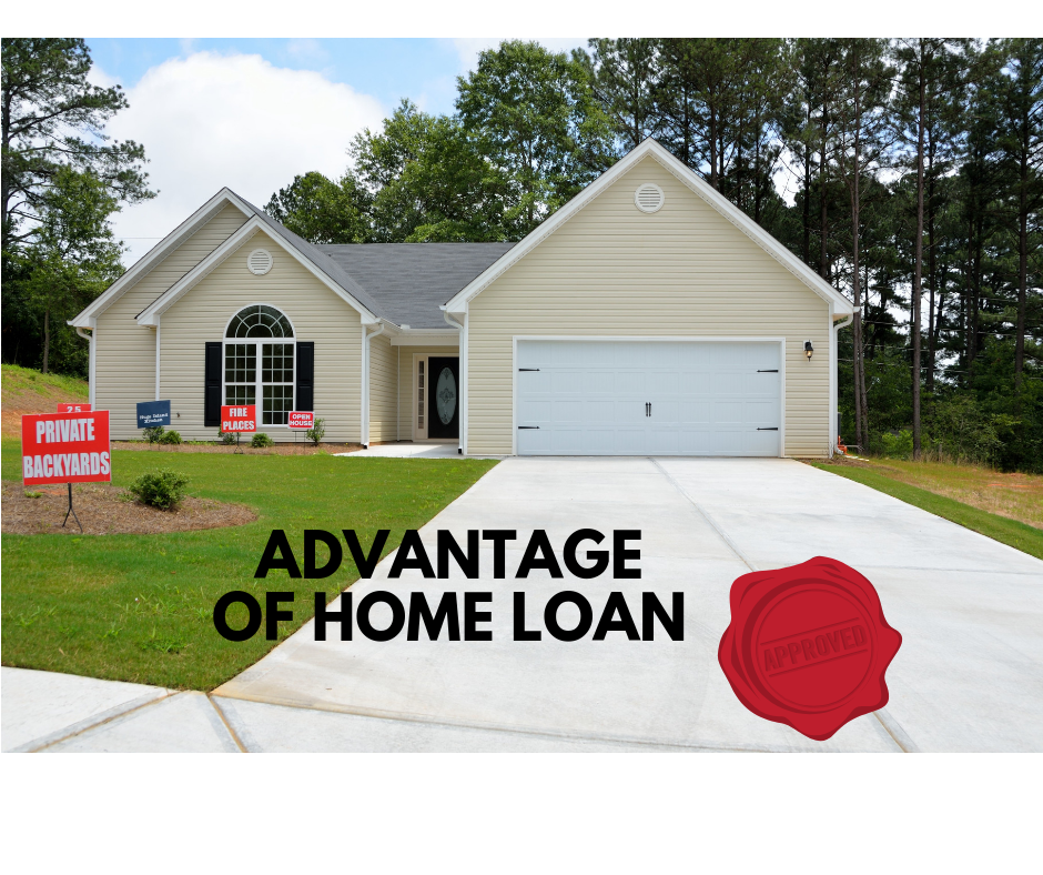 Advantages of home loan